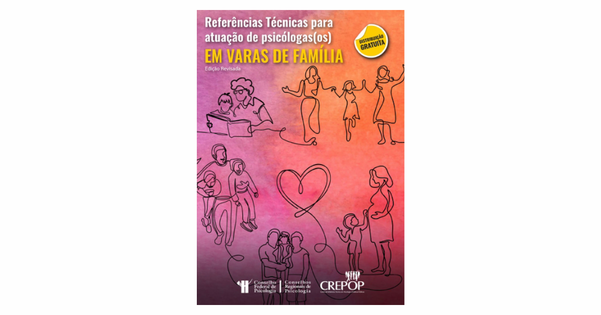 Referências Técnicas para atuação de psicólogas(os) em Varas de Família