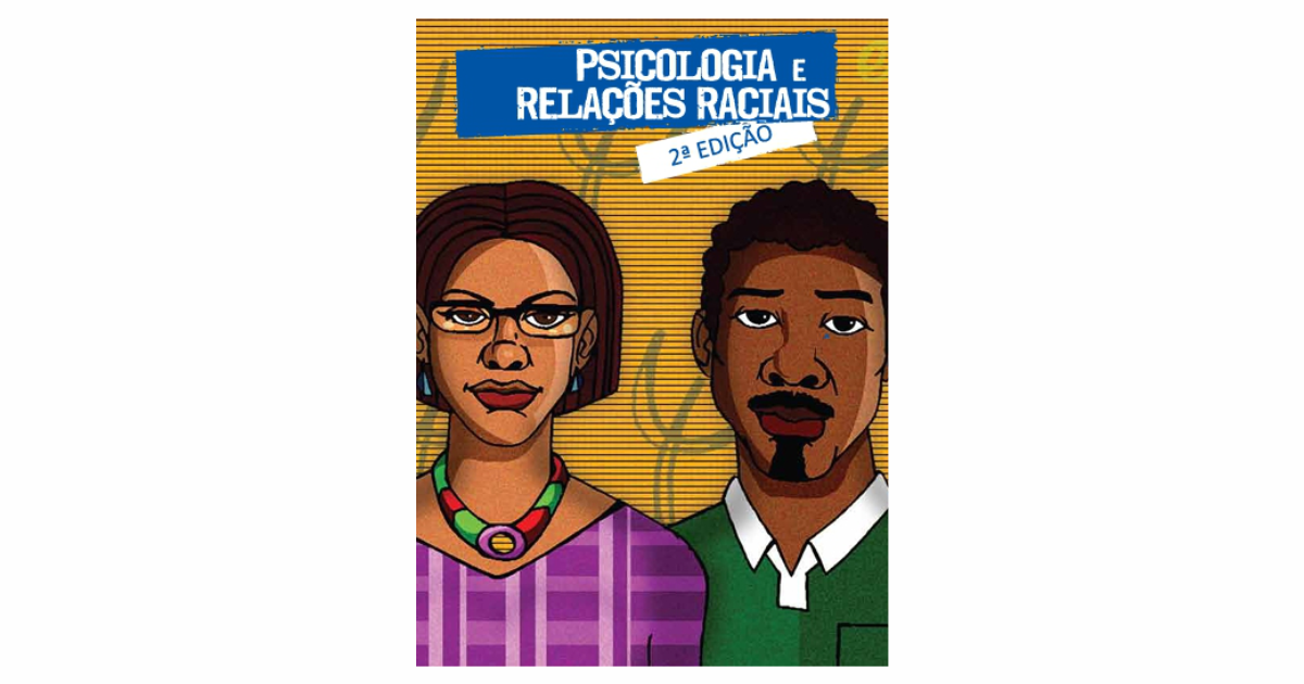 Psicologia e Relações Raciais — 2ª edição